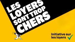 Sujet de campagne de l'initiative sur les loyers.